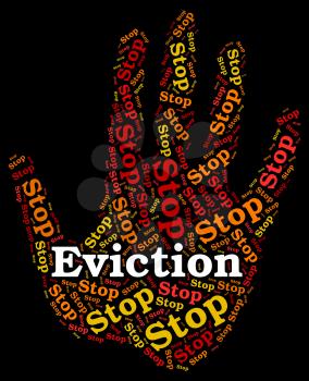 Stop Eviction Meaning Throwing Out And Forbidden