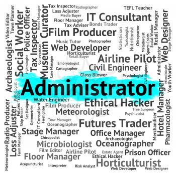 Administrator Job Representing Official Occupations And Supervisor