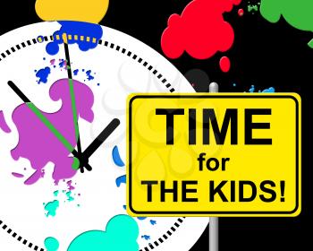 Time For Kids Meaning Just Now And Childhood