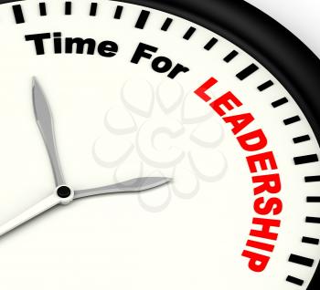 Time For Leadership Message Means Management And Achievement