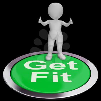 Get Fit Button Showing Exercise And Working Out