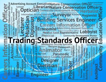 Trading Standards Officer Meaning Administrators E-Commerce And Occupations