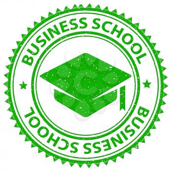 Business School Showing Commerce Study And Educated