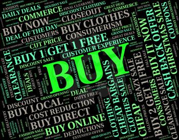 Buy Word Representing Purchase Purchasing And Buying