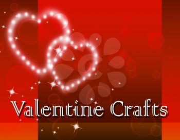 Valentine Crafts Meaning Valentines Day And Celebrate