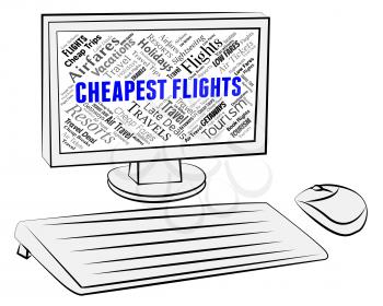 Cheapest Flights Indicating Low Cost And Cheaper