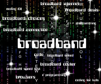 Broadband Word Representing World Wide Web And Website