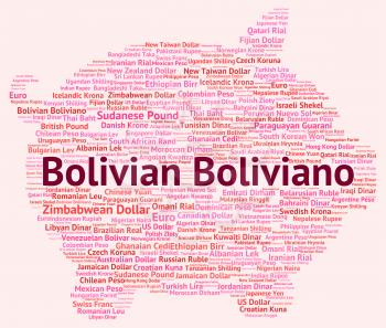 Bolivian Boliviano Representing Currency Exchange And Words
