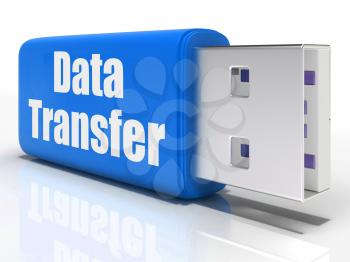 Data Transfer Pen drive Showing Files Transfer Archive Or Storage