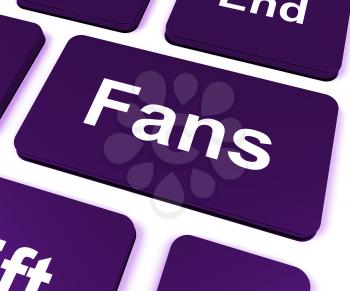 Fans Key Showing Follower Or Internet Fan