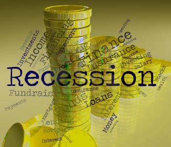 Recession Word Indicating Economic Crisis And Failure 