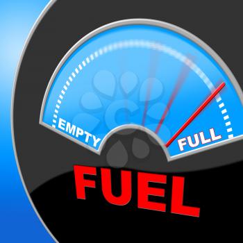 Fuel Full Representing Gauge Powered And Gasoline