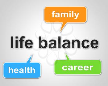Life Balance Representing Equal Value And Equality