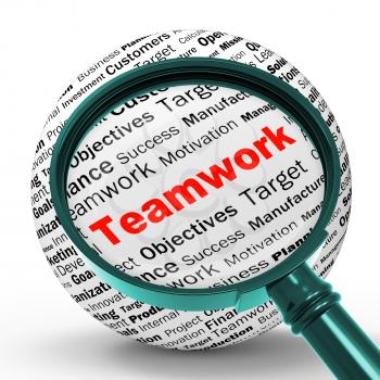 Teamwork Magnifier Definition Means Unity Cooperation And Partnership