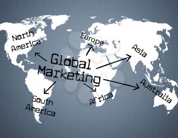 Global Marketing Meaning World Worldwide And Selling