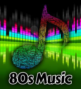 Eighties Music Indicating Sound Tracks And Acoustic