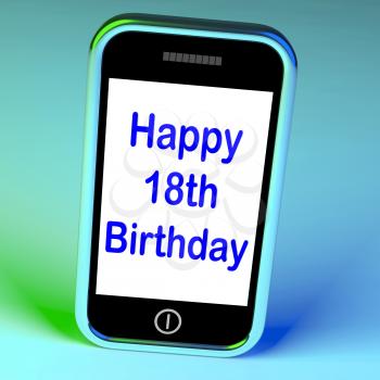 Happy 18th Birthday On Phone Meaning Eighteen
