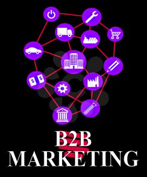B2B Marketing Means Business Lists And Promotions