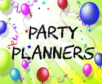Party Planners Representing Celebrations Fun And Cheerful