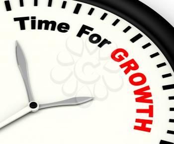 Time For Growth Message Shows Increasing Or Rising