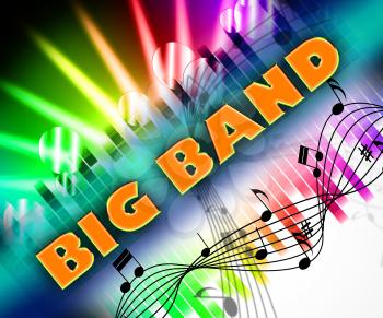 Big Band Indicating Sound Track And Ensemble