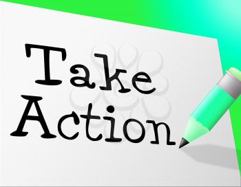 Take Action Representing At This Time And Now