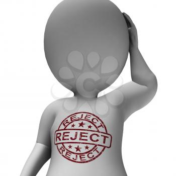 Reject Stamp On Man Showing Rejection Or Failed