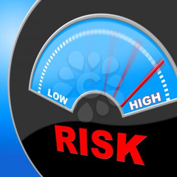 High Risk Representing Lots Unsteady And Insecurity