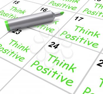 Think Positive Calendar Meaning Optimism And Good Attitude