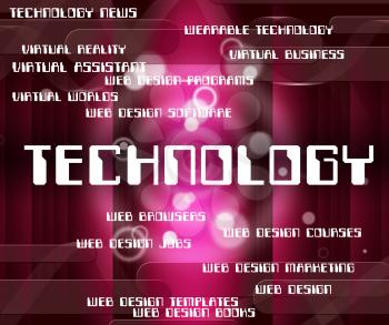 Technology Word Representing Digital Words And High-Tech