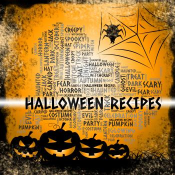 Halloween Recipes Showing Trick Or Treat And Prepare Food