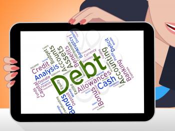 Debt Word Showing Financial Obligation And Liabilities 