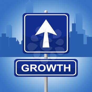Growth Sign Representing Gain Expand And Growing