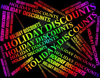 Holiday Discounts Indicating Go On Leave And Cheap Clearance