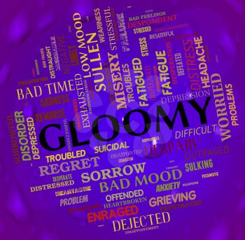 Gloomy Word Showing Despair Misery And Words