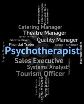 Psychotherapist Job Representing Emotional Disorder And Recruitment