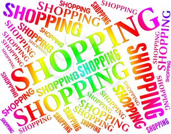 Shopping Word Representing Retail Sales And Customer