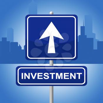 Investment Sign Indicating Shares Stock And Direction