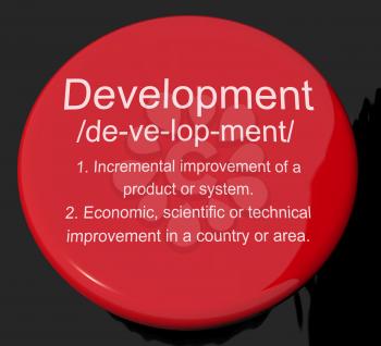 Development Definition Button Shows Improvement Growth Or Advancement