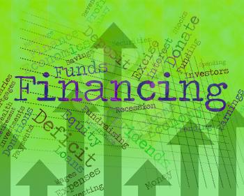 Financing Word Meaning Business Trading And Money