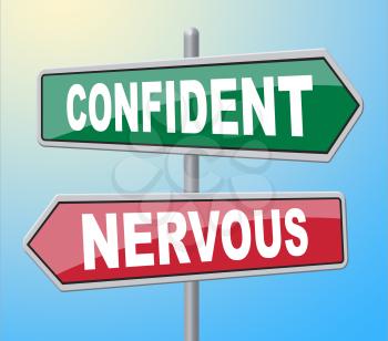 Confident Nervous Signs Meaning Self Assurance And Message