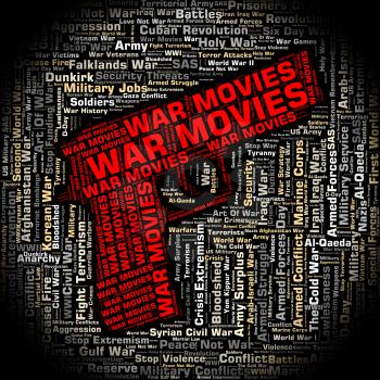 War Movies Indicating Motion Picture And Combat