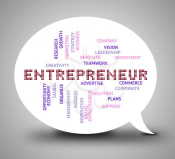 Entrepreneur Speech Bubble Indicates Business Tycoon And Businessman