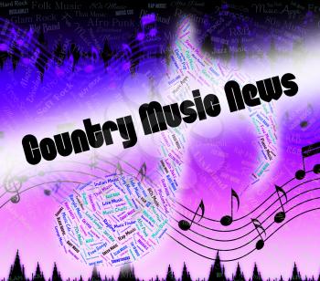 Country Music News Indicating Sound Track And Acoustic