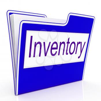 Inventory File Meaning Business Paperwork And Supply