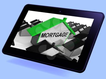 Mortgage House Tablet Meaning Debt And Repayments On Property