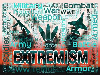 Extremism Words Indicating Radicalism Fundamentalism And Terrorists