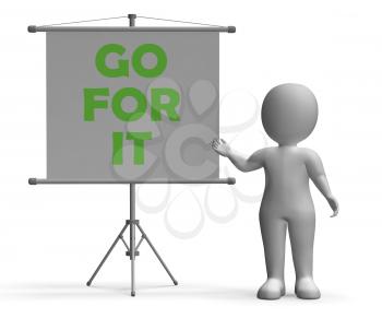 Go For It Board Means Motivation Positivity And Encouragement