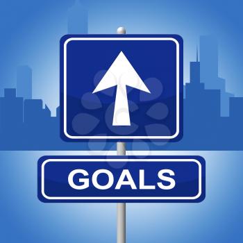 Goals Sign Indicating Target Direction And Arrows