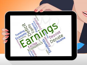 Earnings Word Indicating Salaries Yields And Dividends 